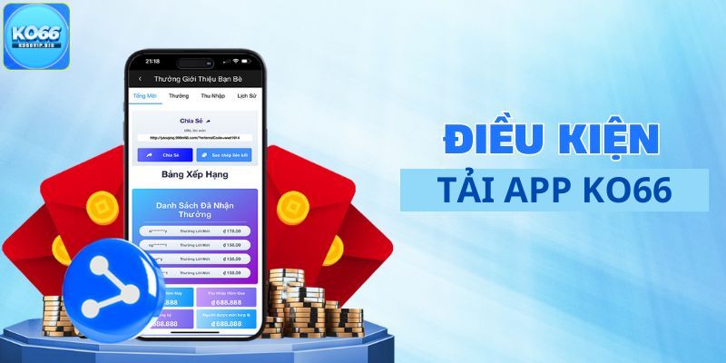 Điều kiện tải app KO66